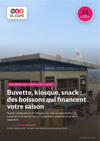 Buvette, kiosque, snack : des boissons qui financent votre saison
